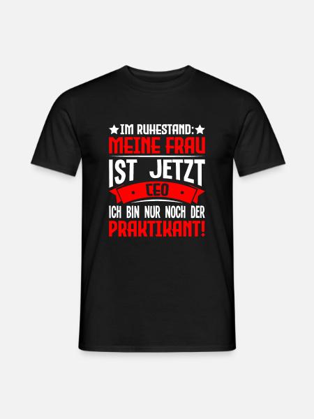 Frau ist ceo - Lustige Rentner Shirts - Männer T-Shirt - Schwarz