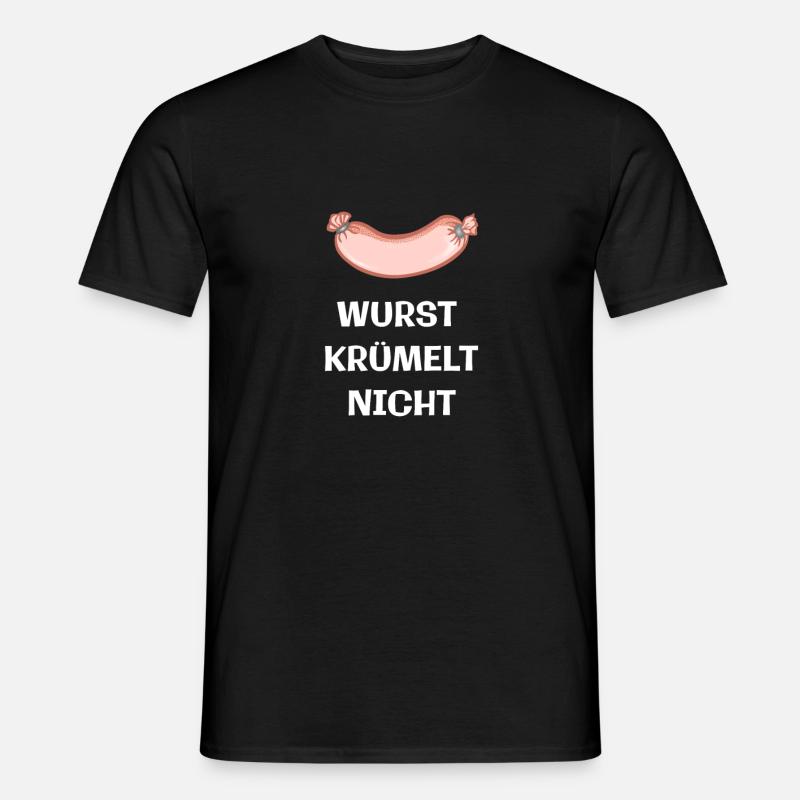 Wurst Krümelt Nicht Metzger Fleisch Witz Geschenk - Männer T-Shirt - Schwarz