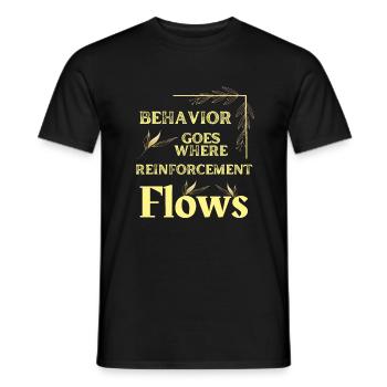 Behavior Goes Where Reinforcement Flows - Men's T-Shirt - black - Front - AI Model Male 178 light (178cm)