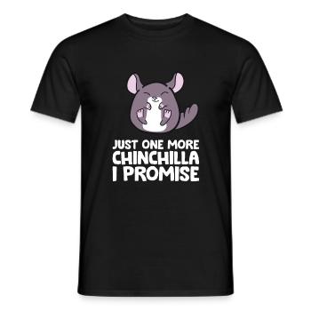 Just One More Chinchilla I Promise Pet Chinchilla - Men's T-Shirt - black - Front - AI Model Male 178 light (178cm)