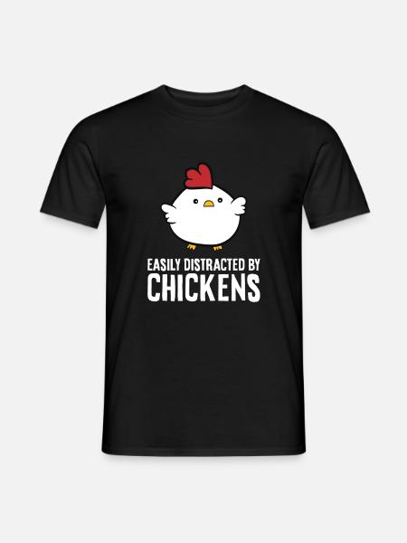 Easily Distracted By Chickens - Men's T-Shirt - black