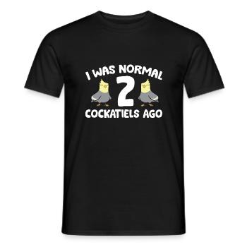 J’étais normal il y a 2 Cockatiels Drôle Cockatiel - T-shirt homme - noir - Devant - AI Model Male 178 light (178cm)
