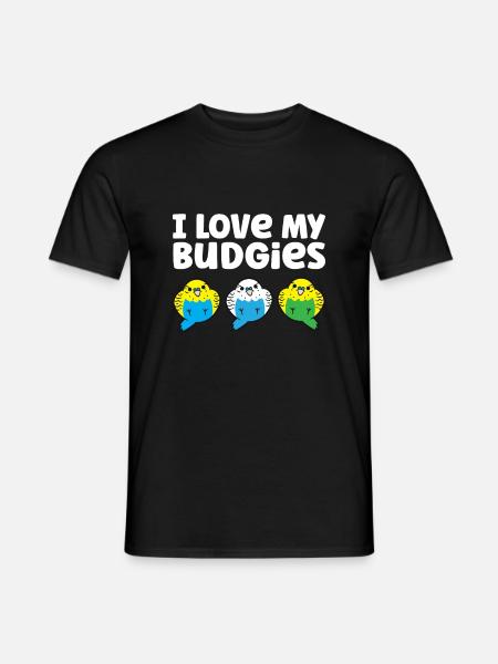 Budgie Parakeet Bird Owner I Love My Budgies - Men's T-Shirt - black