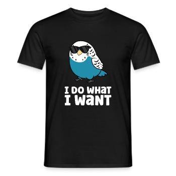 I Do What I Want Parakeet Budgie Bird Budgerigar - Men's T-Shirt - black - Front - AI Model Male 178 light (178cm)