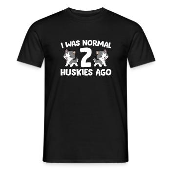I Was Normal 2 Huskies Ago Siberian Husky Dog - Männer T-Shirt - Schwarz - Vorne - AI Model Male 178 light (178cm)