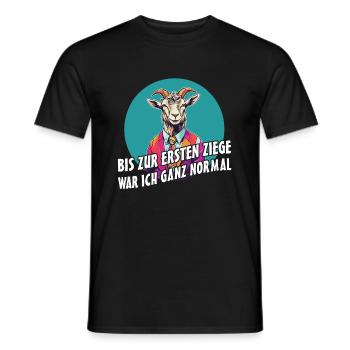Bis zur ersten Ziege war ich ganz normal - Männer T-Shirt - Schwarz - Vorne - AI Model Male 178 light (178cm)