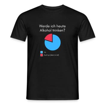 Werde ich heute Alkohol trinken? Lustiges T-Shirt - Männer T-Shirt - Schwarz - Vorne - AI Model Male 178 light (178cm)