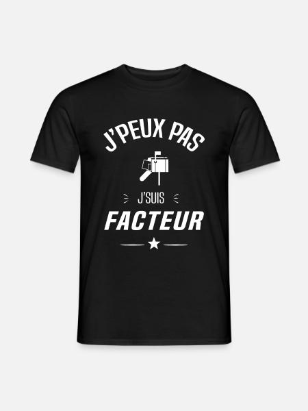 J'peux pas j'suis facteur cadeau drôle facteur - T-shirt homme - noir
