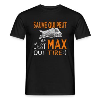 c'est Max qui tire Humour Maxime Maximilien Chasse - T-shirt homme - noir - Devant - AI Model Male 178 light (178cm)