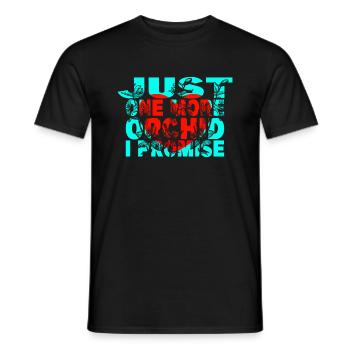 Just One More Orchid i Promise - Männer T-Shirt - Schwarz - Vorne - AI Model Male 178 light (178cm)