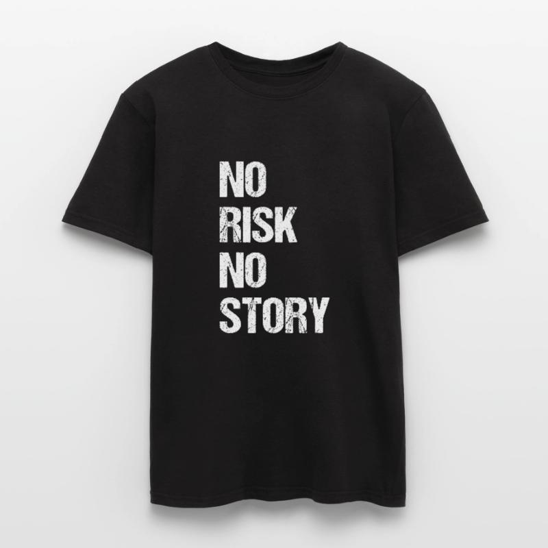 pas de risque pas d’histoire - vivre et risque T-shirt homme