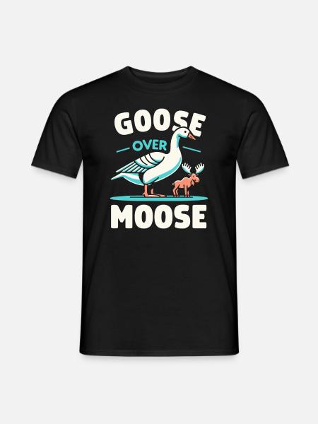 Goose over Moose – Triumphant Goose - Men's T-Shirt - black