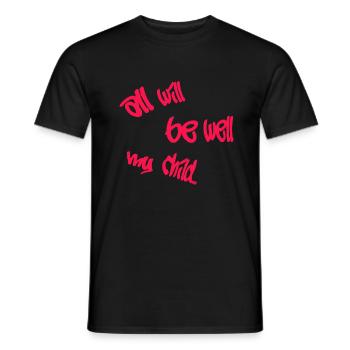 Everything will be fine, my child. The future is pink - Men's T-Shirt - black - Front - AI Model Male 178 light (178cm)