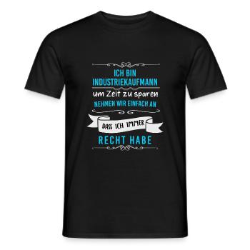 Industriekaufmann nehmen wir an dass ich recht hab - Männer T-Shirt - Schwarz - Vorne - AI Model Male 178 light (178cm)