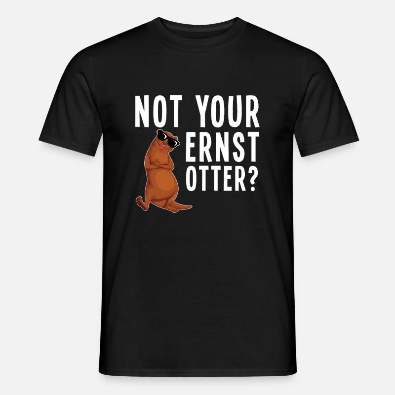 Lustiger Otter - Nicht dein ernst Otter/Oder? - Männer T-Shirt - Schwarz