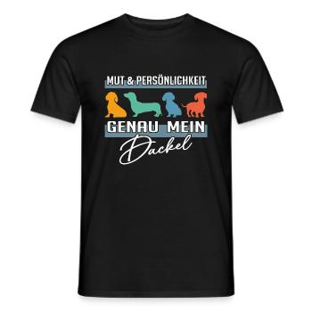 Mut Intelligenz Persönlichkeit mein Dackel - Männer T-Shirt - Schwarz - Vorne - AI Model Male 178 light (178cm)