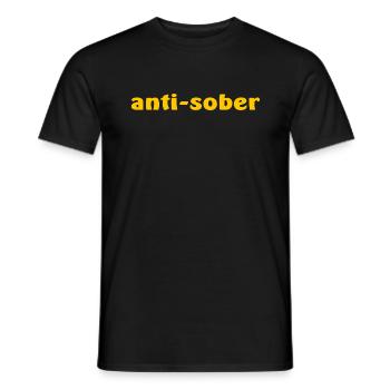 Anti Nüchtern Lustig - Männer T-Shirt - Schwarz - Vorne - AI Model Male 178 light (178cm)