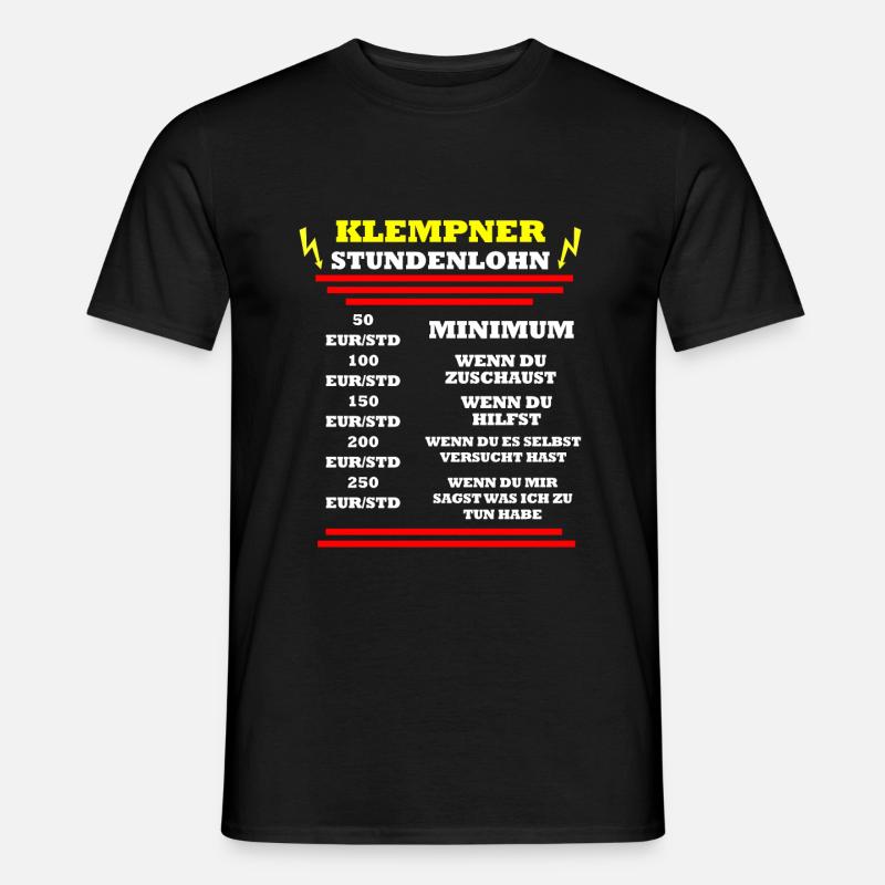 Klempner Stundenlohn - Männer T-Shirt - Schwarz