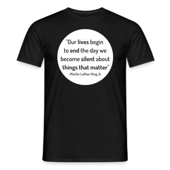 MLK Jr. Quote | Martin Luther King Jr. 2.0 - Men's T-Shirt - black - Front - AI Model Male 178 light (178cm)