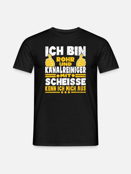 Rohrreinigung Kanalreinigung Lustiges Kanalreinige - Männer T-Shirt - Schwarz