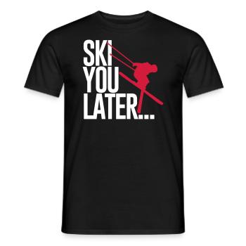 Ski you later - Skiing - Ski fahren - Schnee-Berge - Männer T-Shirt - Schwarz - Vorne - AI Model Male 178 light (178cm)
