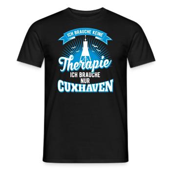 Cuxhaven ich brauche keine Therapie nur Cuxhaven - Männer T-Shirt - Schwarz - Vorne - AI Model Male 178 light (178cm)