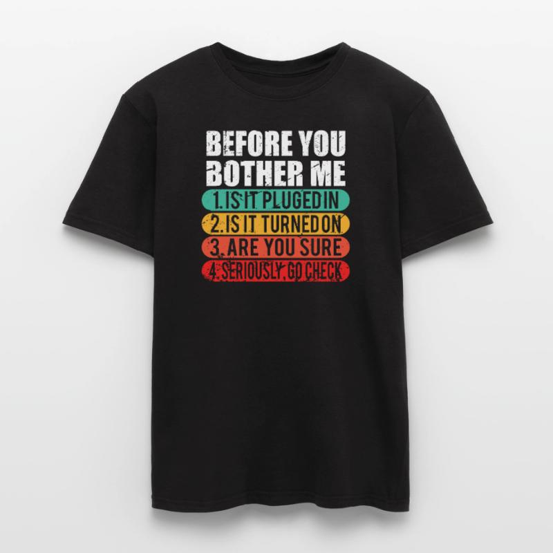 Support technique drôle / cadeau Nerd Techie informatique T-shirt homme