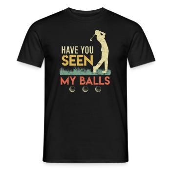 Have you seen my Balls Golfspieler Golfer - Men's T-Shirt - black - Front - AI Model Male 178 light (178cm)