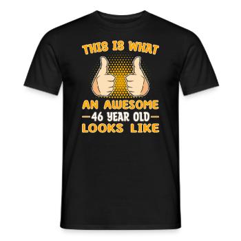 This is what an awesome 46 year old looks like - Männer T-Shirt - Schwarz - Vorne - AI Model Male 178 light (178cm)