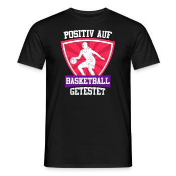 Tested Positive for Basketball Women's Basketball - Men's T-Shirt - black - Front - AI Model Male 178 light (178cm)