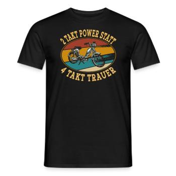 Retro 2 Takt Power statt 4 Takt Trauer - Mofa - Männer T-Shirt - Schwarz - Vorne - AI Model Male 178 light (178cm)