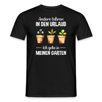 Garten Urlaub Lustiger Spruch Gärtner Geschenkidee - Männer T-Shirt - Schwarz - Vorne - AI Model Male 178 light (178cm)