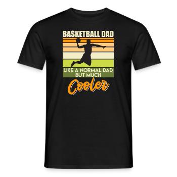 Basketball dad like normal dad just much cooler - Men's T-Shirt - black - Front - AI Model Male 178 light (178cm)
