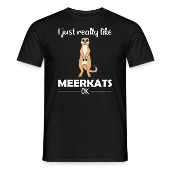 Meerkat Lover Funny Saying Gift - Men's T-Shirt - black - Front - AI Model Male 178 light (178cm)