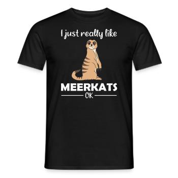 Meerkat Lover Funny Saying Gift - Men's T-Shirt - black - Front - AI Model Male 178 light (178cm)
