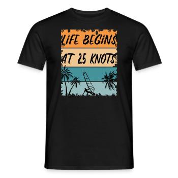 Life begins at 25 Knots - Windsurfen Windsurfing - Männer T-Shirt - Schwarz - Vorne - AI Model Male 178 light (178cm)