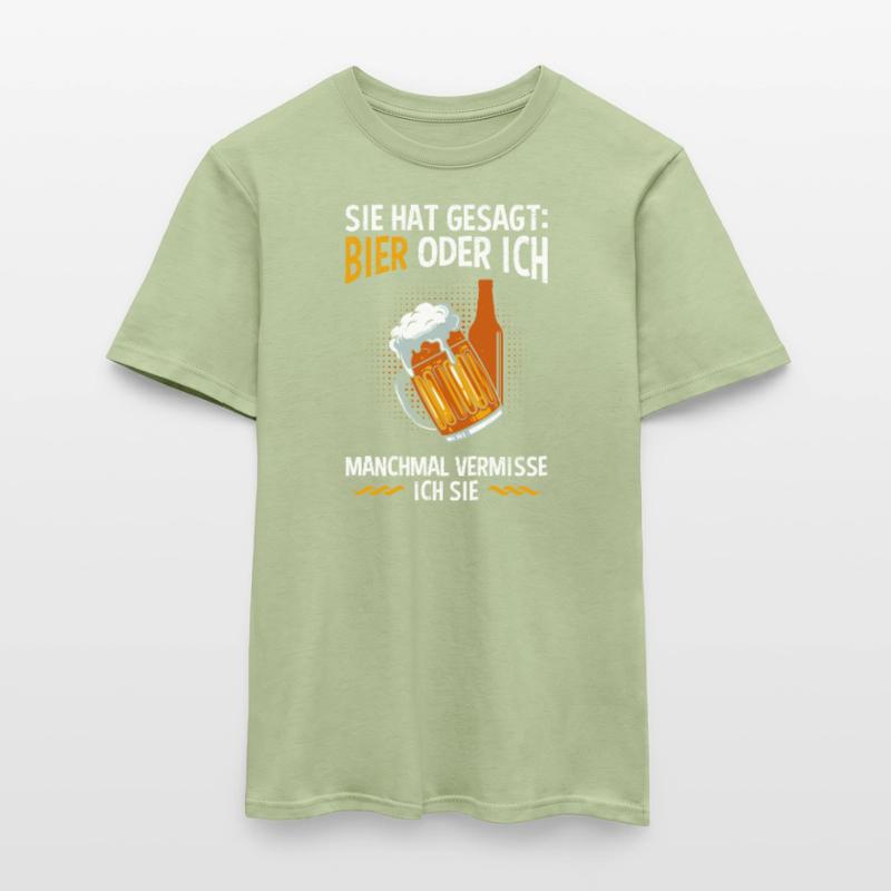 Männer Bier Spruch Bier oder Frau Biertrinker Männer T-Shirt