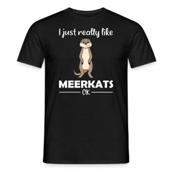 Meerkat Lover Funny Saying Gift - Men's T-Shirt - black - Front - AI Model Male 178 light (178cm)
