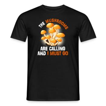 Pilzsammler Spruch die Pilze rufen - Männer T-Shirt - Schwarz - Vorne - AI Model Male 178 light (178cm)