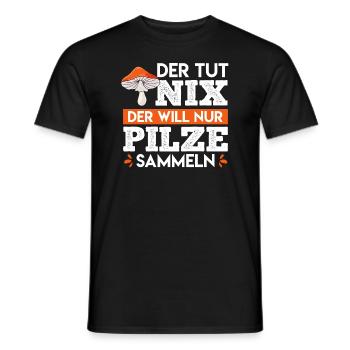 Der tut nix der will nur Pilze sammeln Pilzsammler - Männer T-Shirt - Schwarz - Vorne - AI Model Male 178 light (178cm)