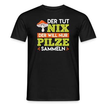 Der tut nix der will nur Pilze sammeln Pilzsammler - Männer T-Shirt - Schwarz - Vorne - AI Model Male 178 light (178cm)