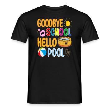 Goodbye School Hello Pool - Summer Holidays Summer - Men's T-Shirt - black - Front - AI Model Male 178 light (178cm)