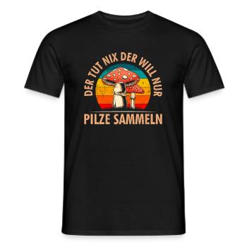 Der tut nix der will nur Pilze sammeln Pilzsammler - Männer T-Shirt - Schwarz - Vorne - AI Model Male 178 light (178cm)