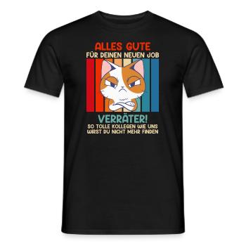 Alles gute zum neuen Job du Verräter - Männer T-Shirt - Schwarz - Vorne - AI Model Male 178 light (178cm)