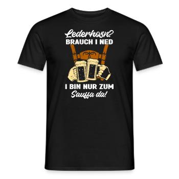 Lederhosn brauch i Ned nur zum sauffa da! - Männer T-Shirt - Schwarz - Vorne - AI Model Male 178 light (178cm)