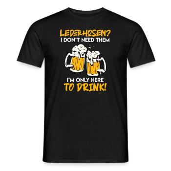 Lederhosen brauch ich nicht nur hier zum saufen - Männer T-Shirt - Schwarz - Vorne - AI Model Male 178 light (178cm)
