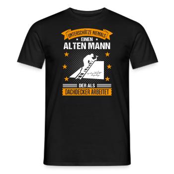 Dachdecker Alter Mann Spruch Herren Geschenk - Männer T-Shirt - Schwarz - Vorne - AI Model Male 178 light (178cm)