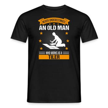 Tiler Old Man Quote Men's Gift - Men's T-Shirt - black - Front - AI Model Male 178 light (178cm)