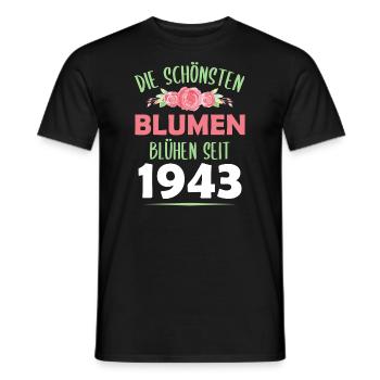 Jahrgang 1943 Blumen Spruch Geburtstag Geschenk - Männer T-Shirt - Schwarz - Vorne - AI Model Male 178 light (178cm)