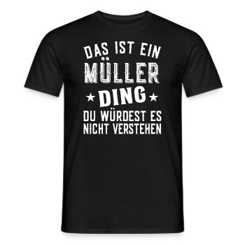 Das ist ein Müller Ding - Familie Müller - Männer T-Shirt - Schwarz - Vorne - AI Model Male 178 light (178cm)